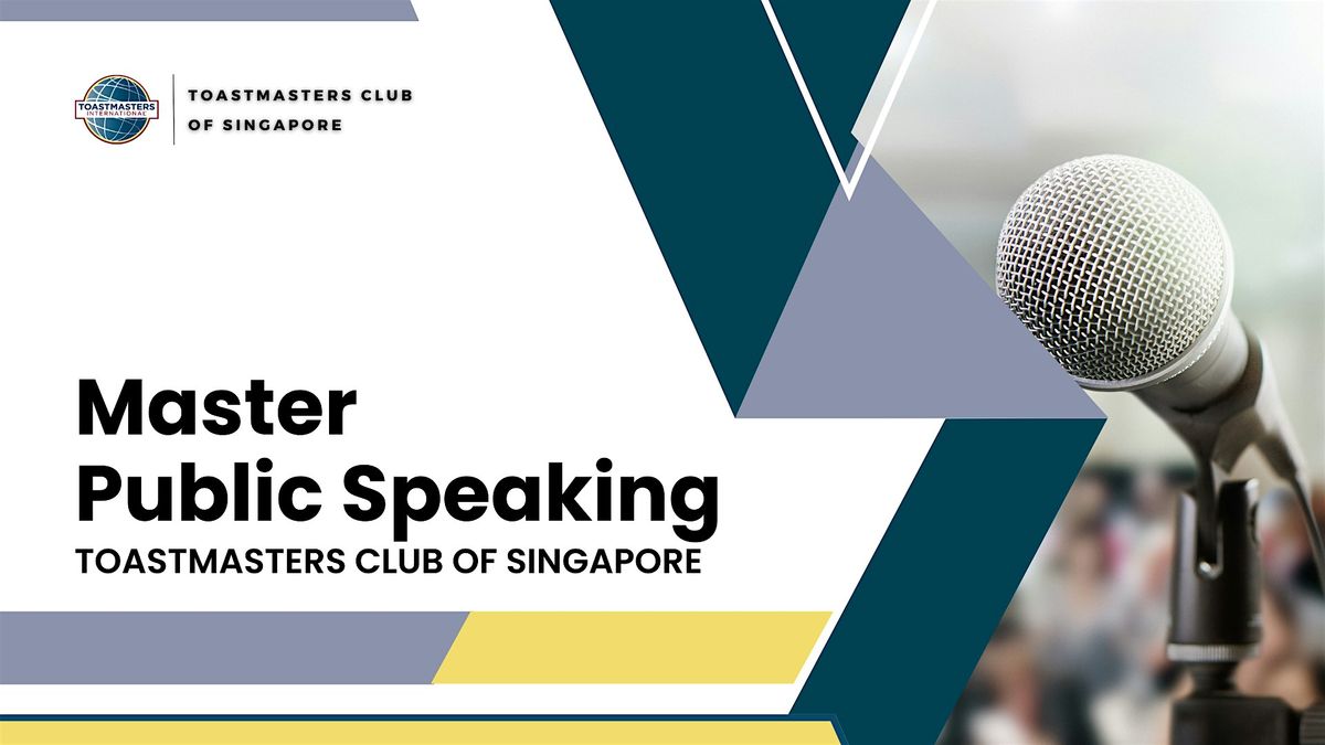 Master Public Speaking with Toastmasters (TMCS), Sheraton Towers