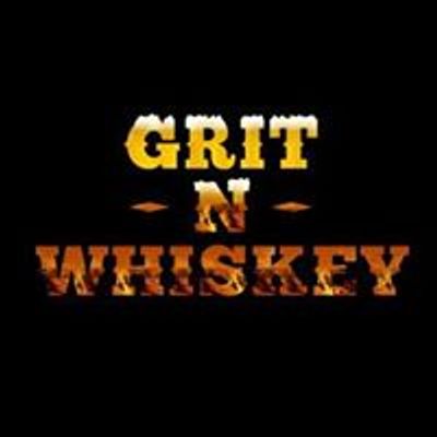 Grit N Whiskey