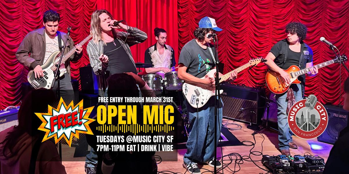 Music City Open Mic- Free Entry Through March 31st | Event in San Francisco | AllEvents