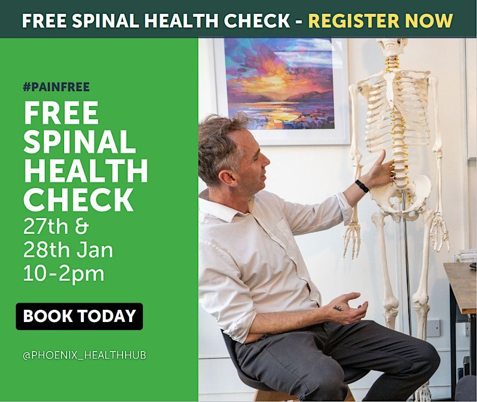 Free Spine Health Check, Phoenix Health Hub Ltd, Uckfield, 28 January
