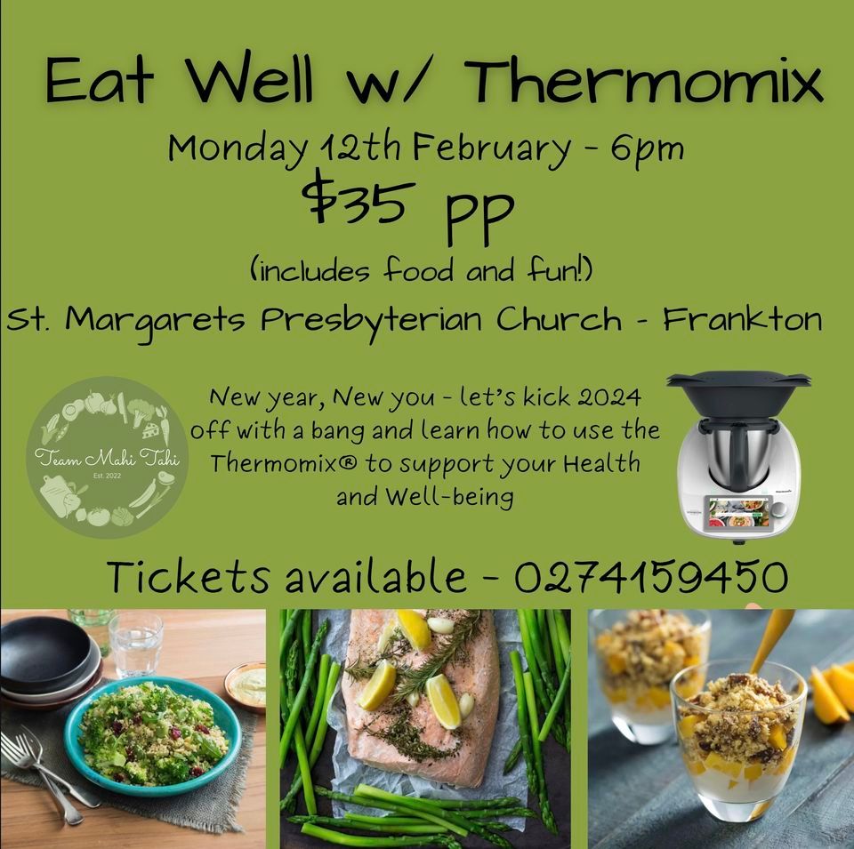 Eat well with Thermomix® Cooking class, St Margaret's Presbyterian