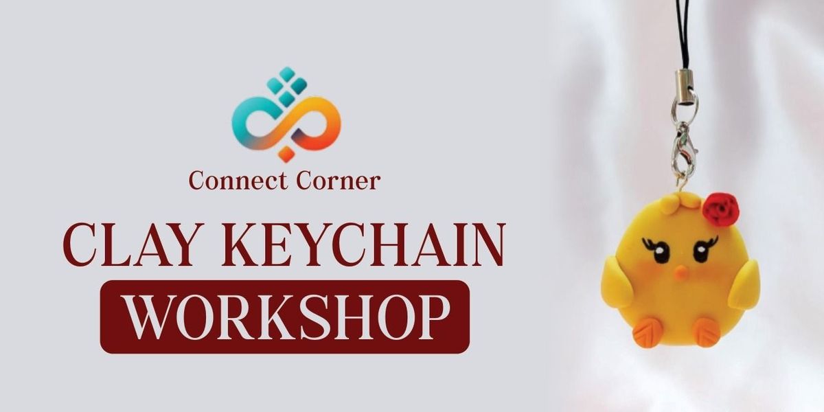 Connect Corner : Clay Keychains Workshop, 9 August | Event in Hyderabad | AllEvents