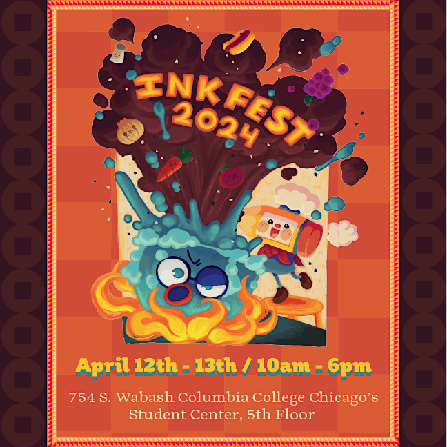 Columbia College Chicagos INK Fest 2024 #7 (April 13th), 754 S Wabash Ave,  Chicago, 13 April 2024 | AllEvents.in