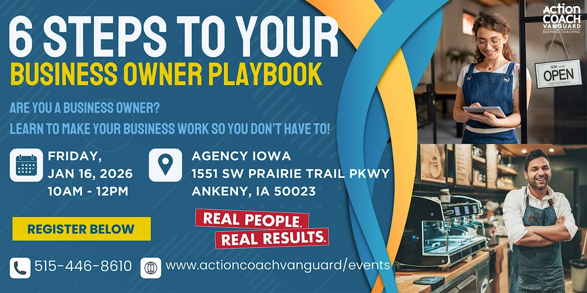 6 Steps to Your Business Owner Playbook, 16 January | Event in Ankeny | AllEvents