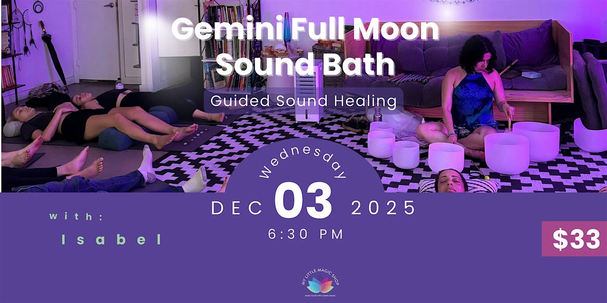 Gemini Full Moon Sound Bath with Isabel Varela, 3 December | Event in New York | AllEvents