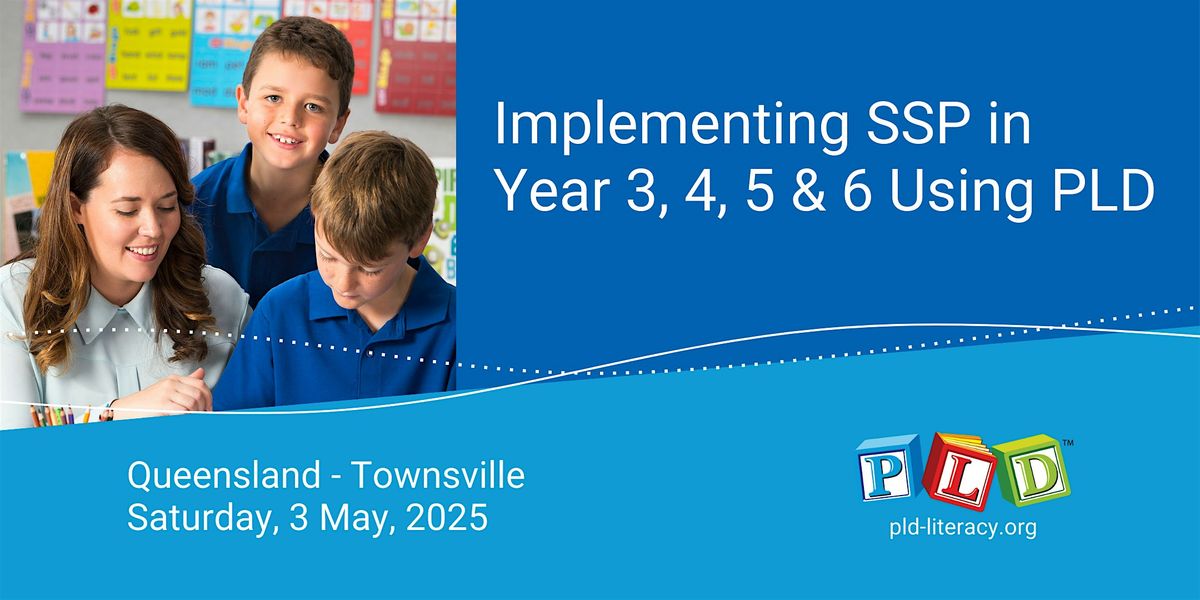 Implementing SSP in Year 3, 4, 5 & 6 Using PLD - May 2025 (Townsville), 3 May | Event in Townsville | AllEvents