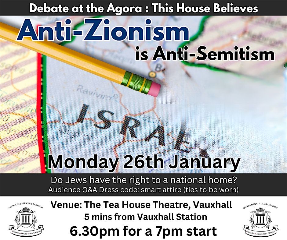 Debate w/ FREE DRINK: Anti-Zionism is Anti-semitism, 26 January | Event in London | AllEvents