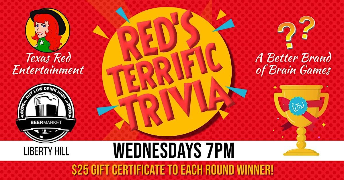 Liberty Hill Beer Market presents Texas Reds Terrific Wednesday Trivia