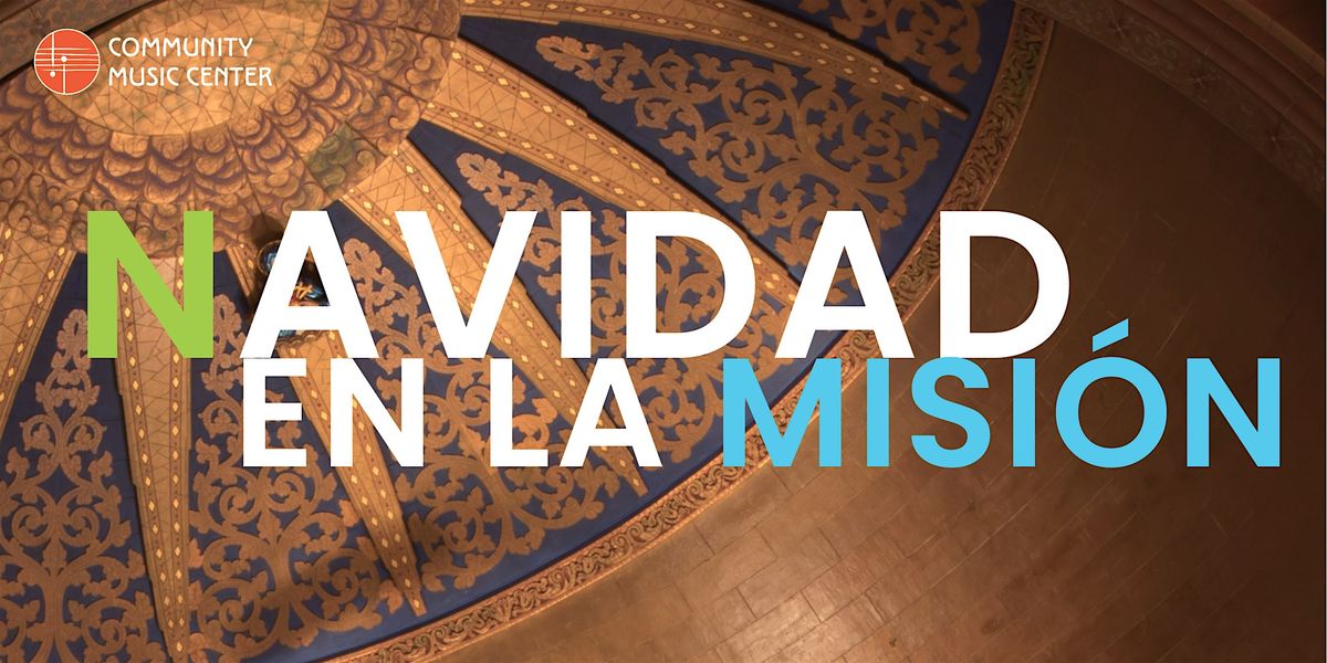 Navidad en la Misión, 7 December | Event in San Francisco | AllEvents