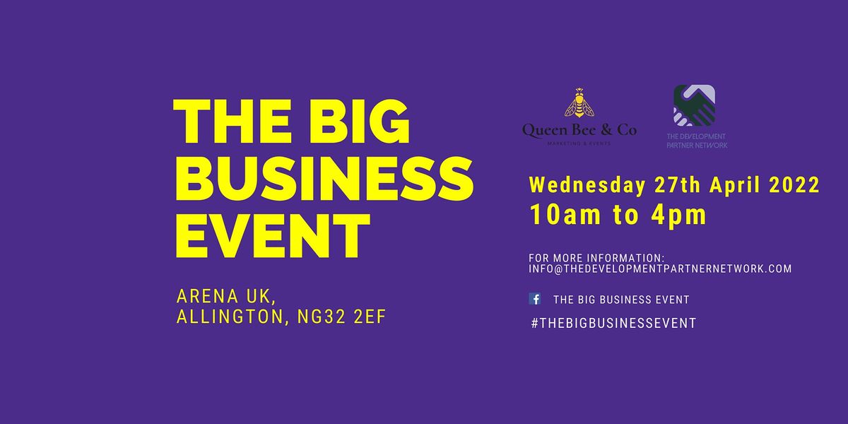 The Big Business Event Arena Uk Grantham April 28 2021 Allevents In - How To Start An Event Planning Business Uk The Big Business Event Arena Uk Grantham April 28 2021 Allevents In - How To Start An Event Planning Business Uk