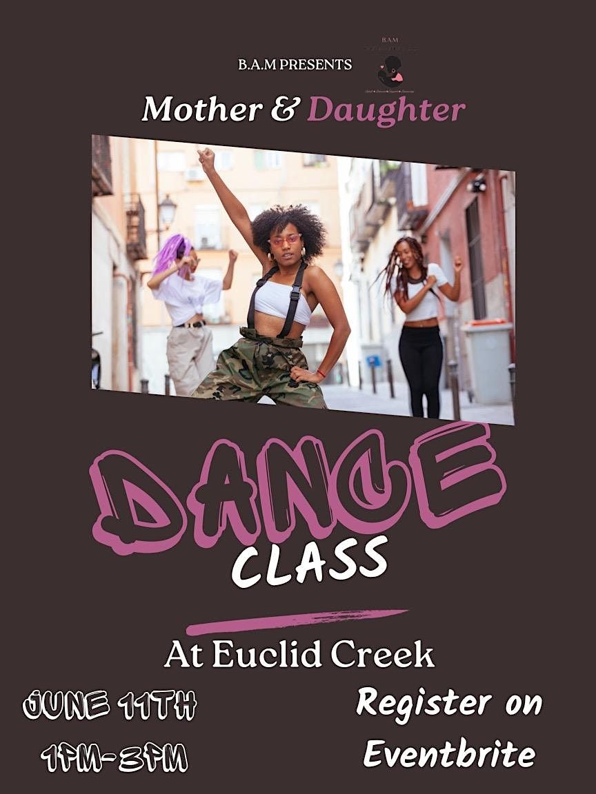 Mother & Daughter Dance Class, Euclid Creek Reservation, Cleveland, June 11 2023 AllEvents.in