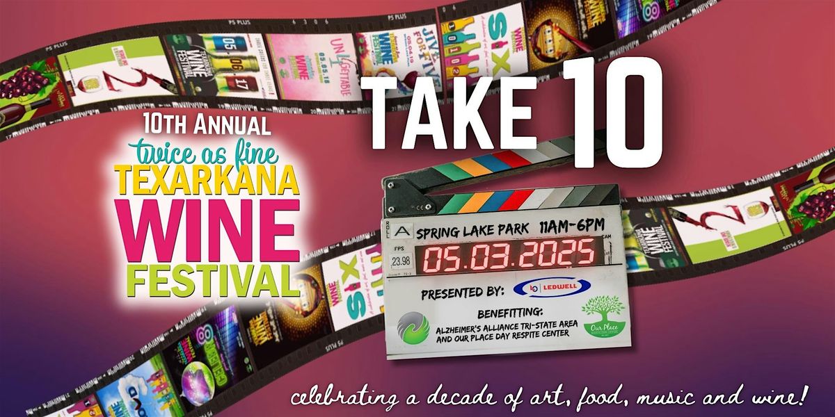 2025 Twice as Fine Texarkana Wine Festival, 3 May | Event in Texarkana | AllEvents