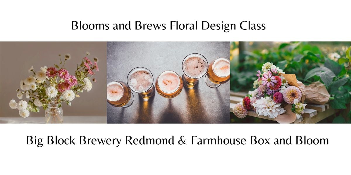 Summer Blooms and Brews Floral Design Class, 4 June | Event in Redmond | AllEvents.in