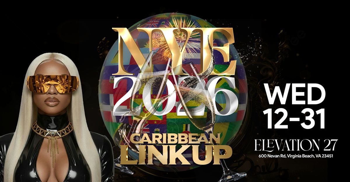 NYE 2026 – THE CARIBBEAN LINK UP!, 31 December | Event in Virginia Beach | AllEvents