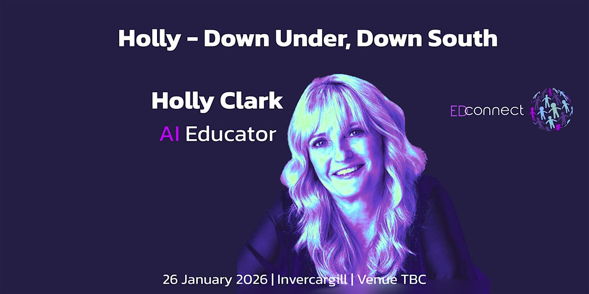 Holly - Down Under, Down South, 26 January | Event in Invercargill | AllEvents