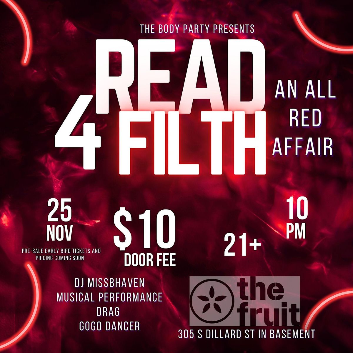 The Body Party Presents Read for Filth, The Fruit, South Dillard