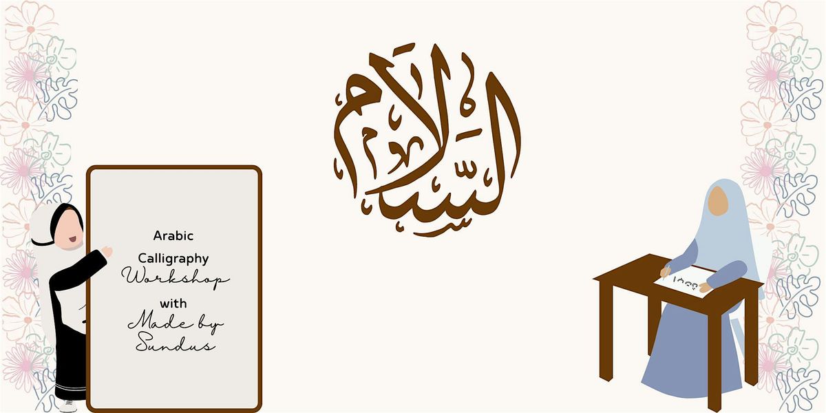 Arabic Calligraphy (Women Only), House of Sher, Glasgow, March