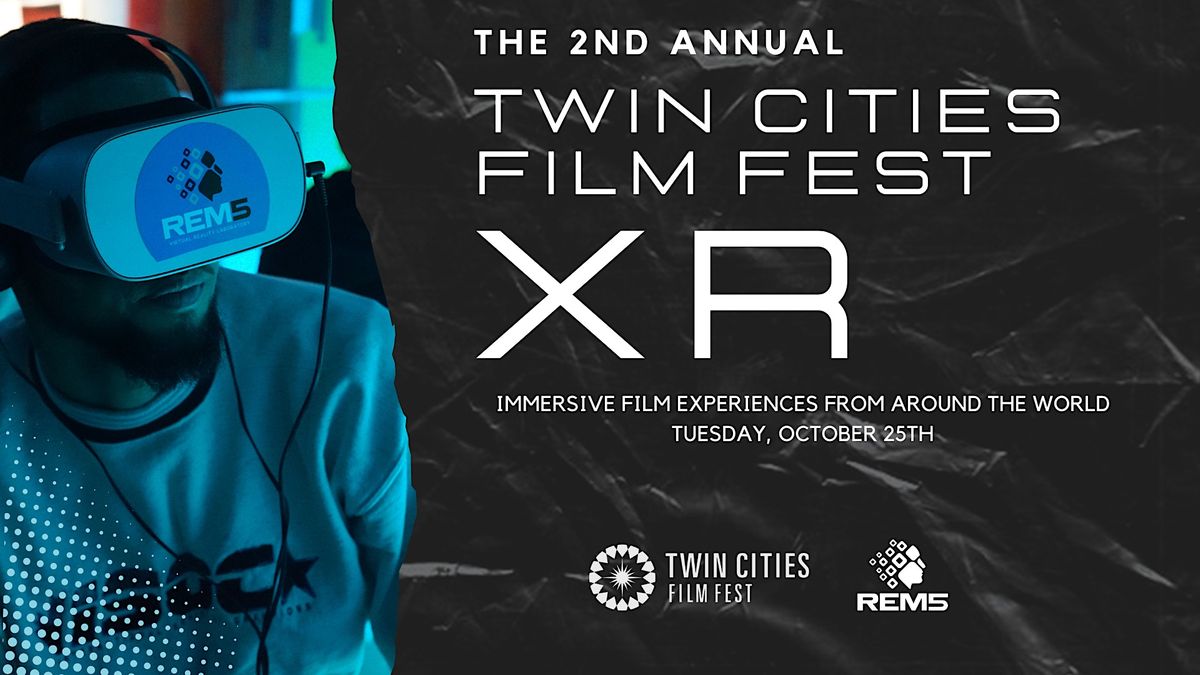 Twin Cities Film Fest XR, REM5 Virtual Reality Laboratory, St. Louis Park, October 25 2022