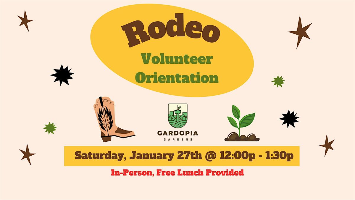 Rodeo Volunteer Orientation, Gardopia Gardens, San Antonio, 27 January ...