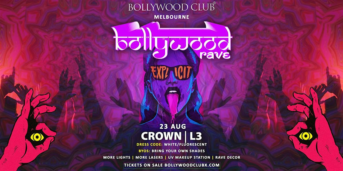 BOLLYWOOD RAVE at Crown, Melbourne, Crown Melbourne, Southbank, 23 ...