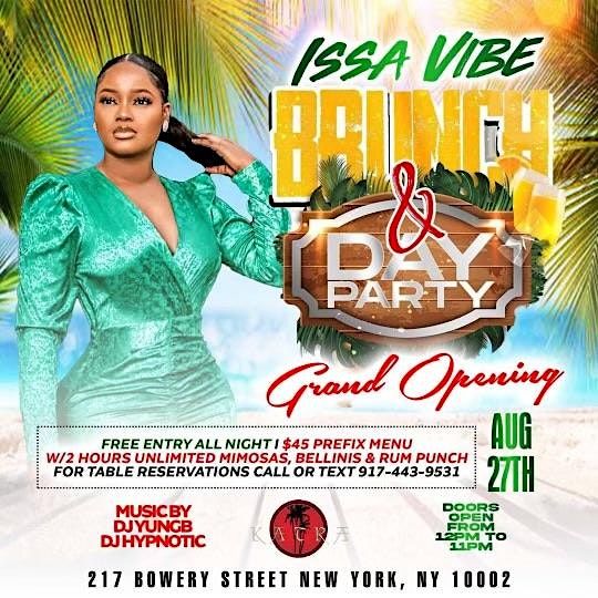 ISSA VIBE BRUNCH & DAY PARTY GRAND OPENING, Katra Lounge & Event Space
