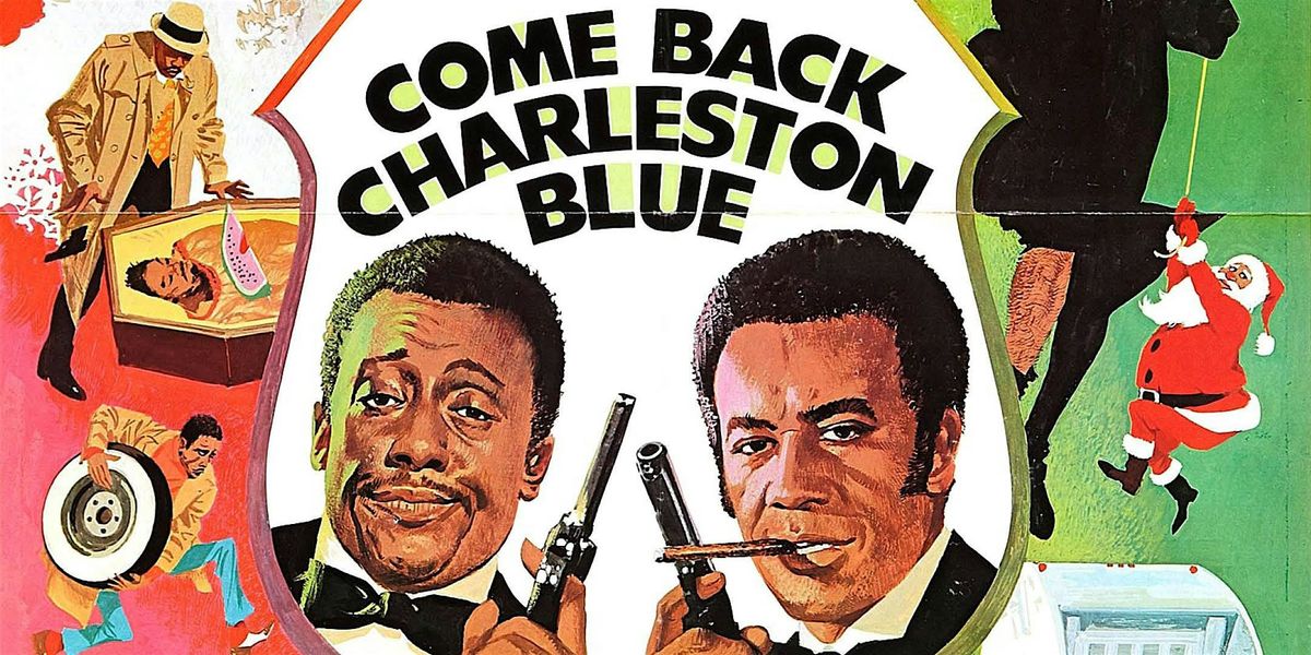Classic Black Cinema Series: "Come Back Charleston Blue", 14 December | Event in Charlotte | AllEvents