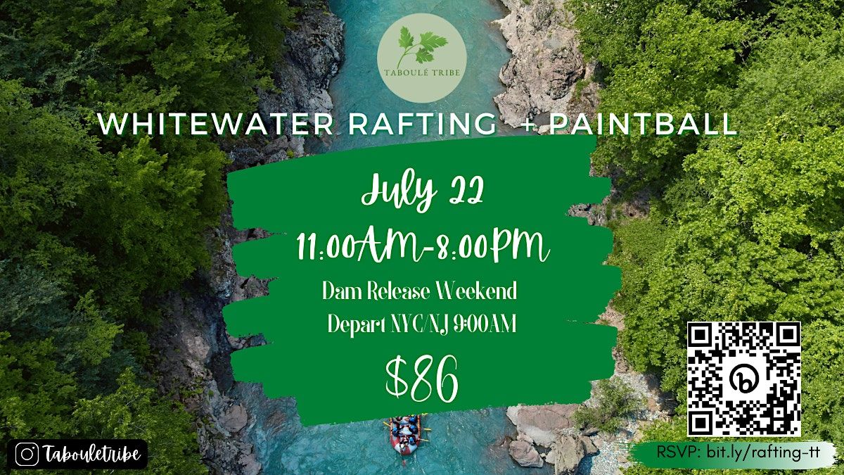 NYC ARABS Whitewater Rafting + Paintball in the Poconos, Pocono