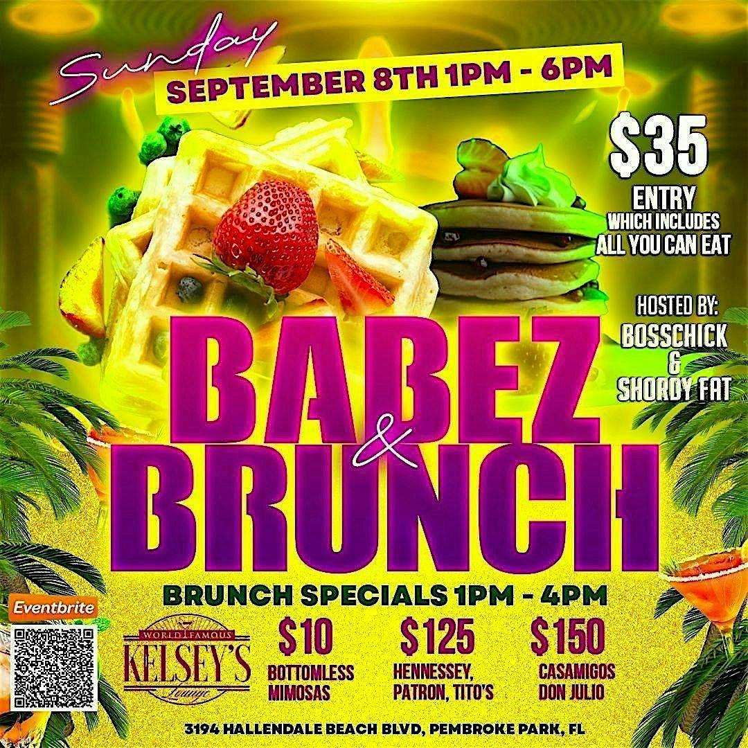 BABEZ & BRUNCH SUNDAYS AT KELSEY’S LOUNGE | Event in Hallandale Beach | AllEvents