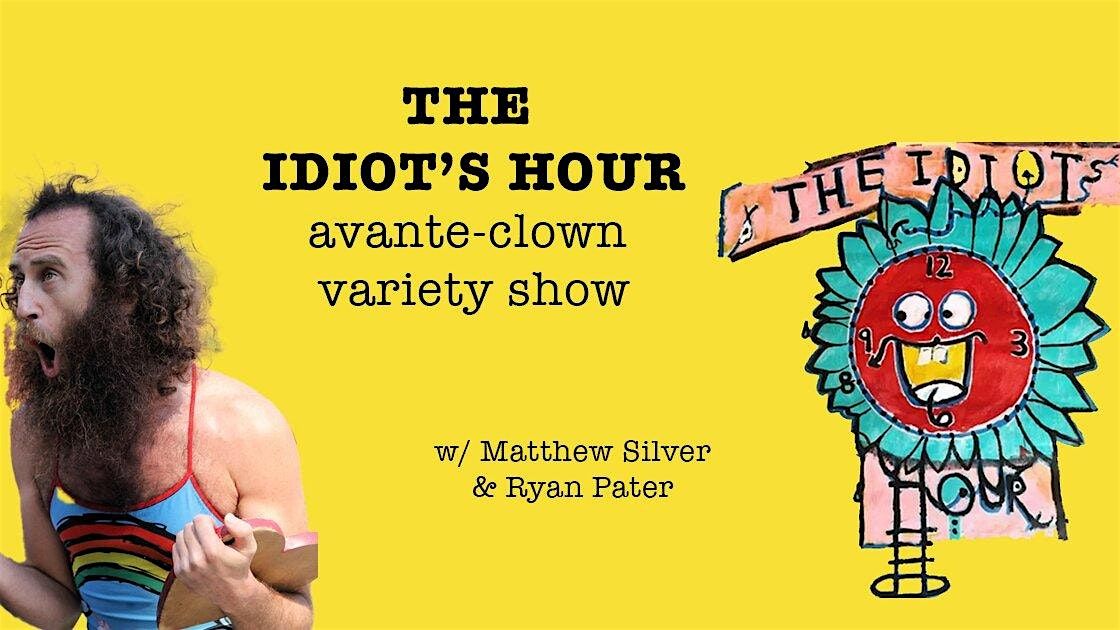 The Idiot's Hour | Event in New York | AllEvents