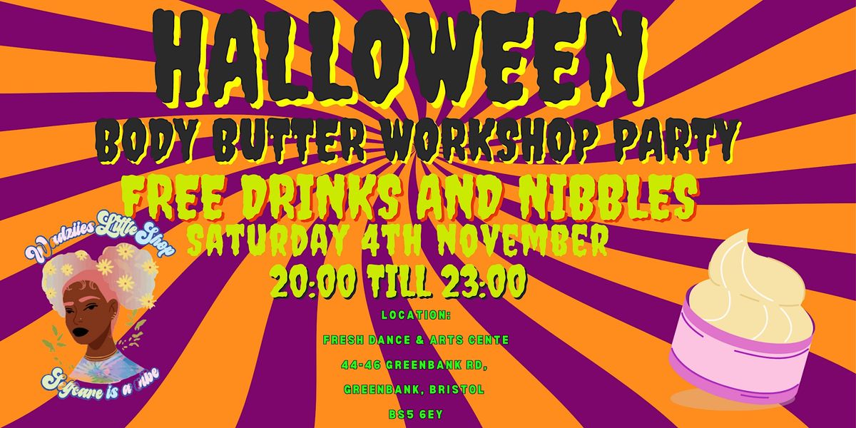 Halloweens Body Butter Party Workshop, Fresh Dance  Arts Centre,  Greenbank, November 2023