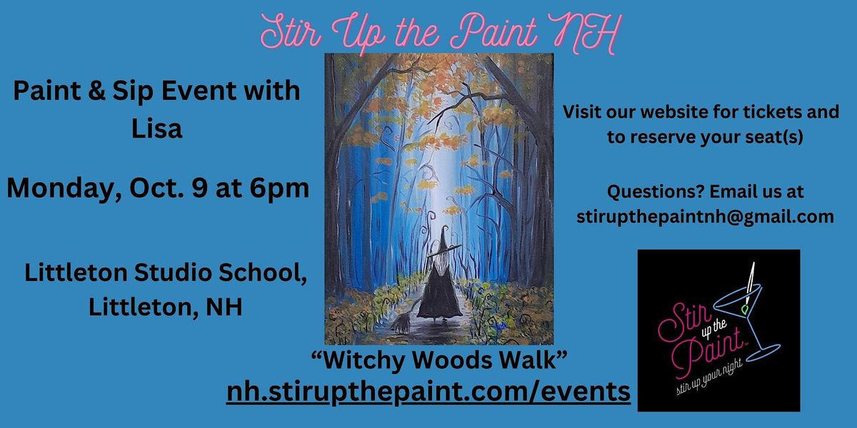 Witchy Woods Walk, a PAINT & SIP EVENT with Lisa, Littleton Studio