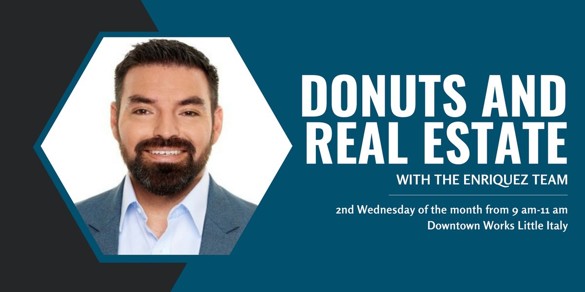 Donuts and Real Estate with the Enriquez Team | Event in San Diego | AllEvents