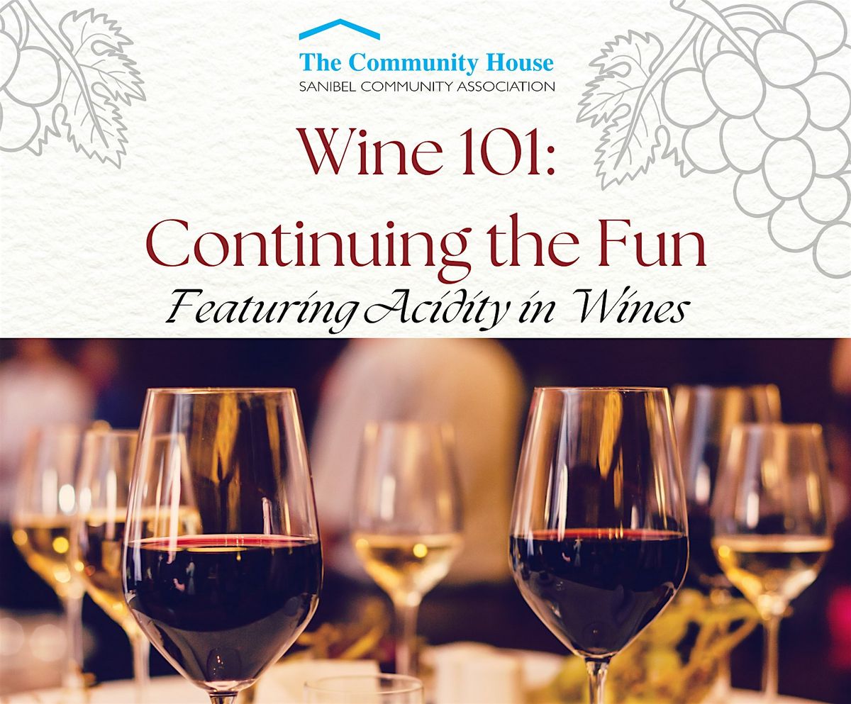 Wine 101: Continuing The Fun, 2 December | Event in Sanibel | AllEvents