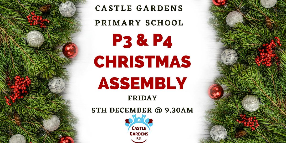 P3 & P4 Christmas Assembly 2025, 5 December | Event in Newtownards | AllEvents