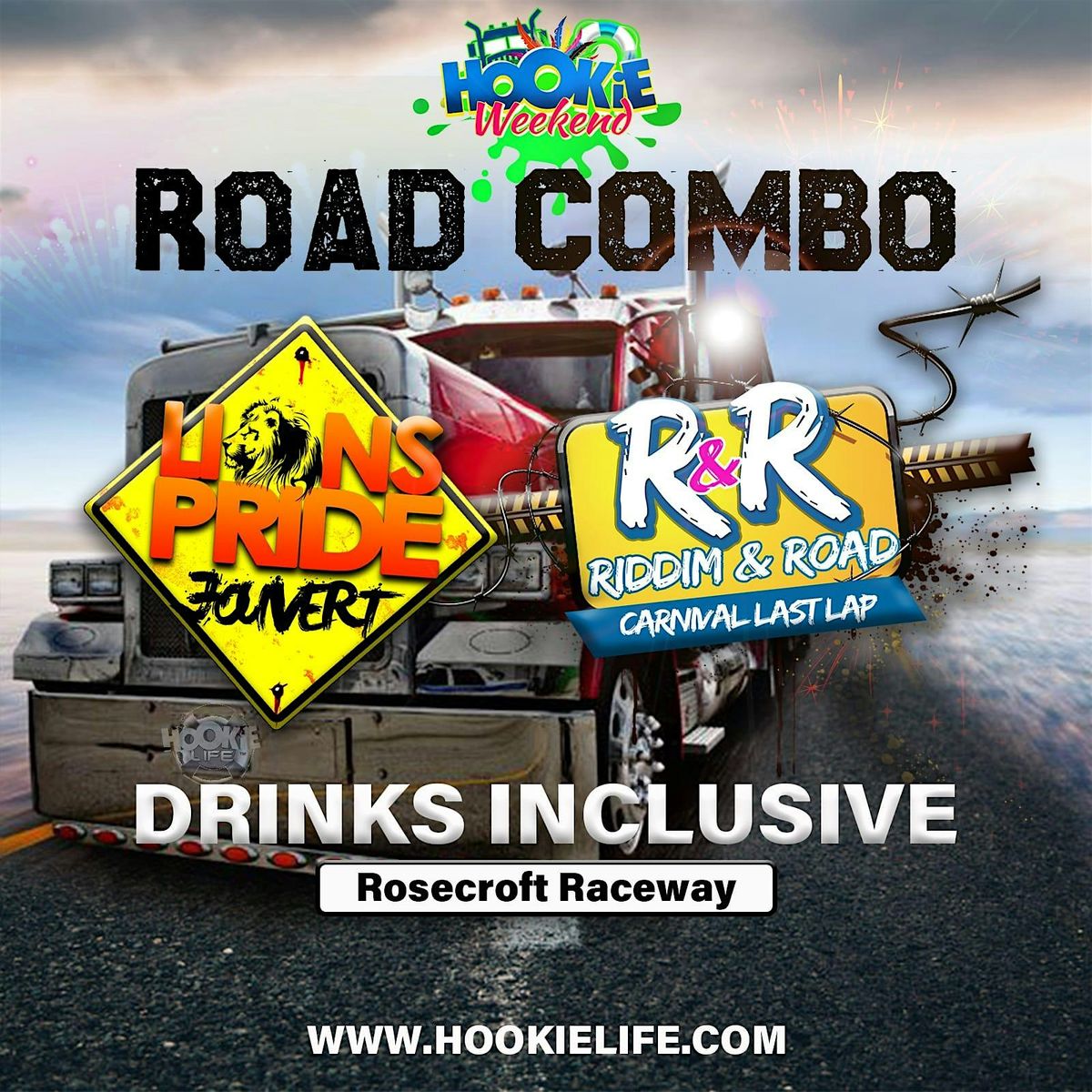 Hookie Weekend: Road Package (Lions Pride JOuvert || Riddim & Road ...