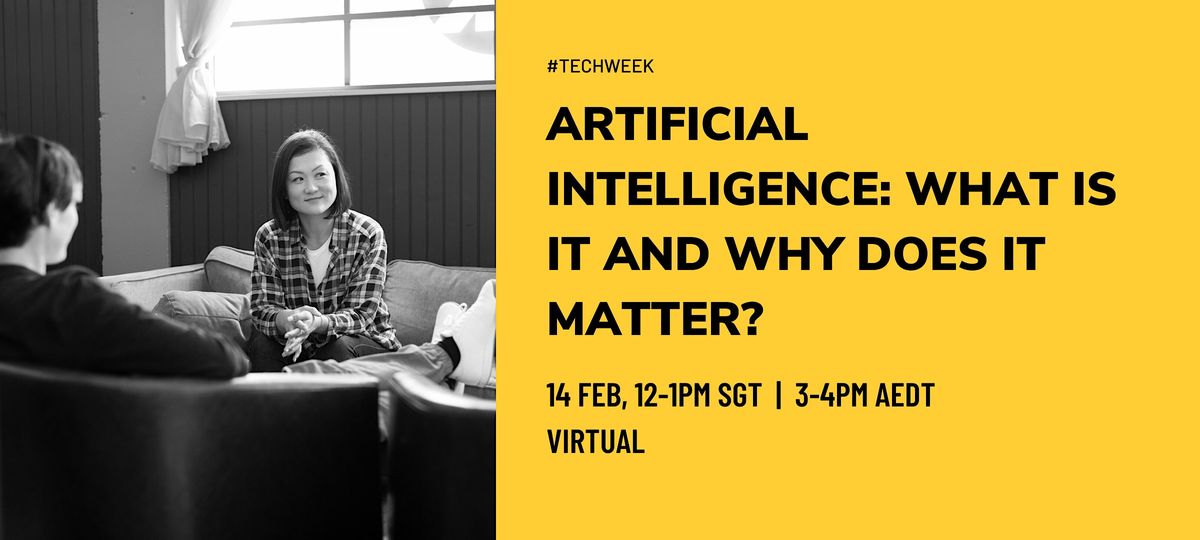 Artificial Intelligence: What Is It and Why Does It Matter?, February ...