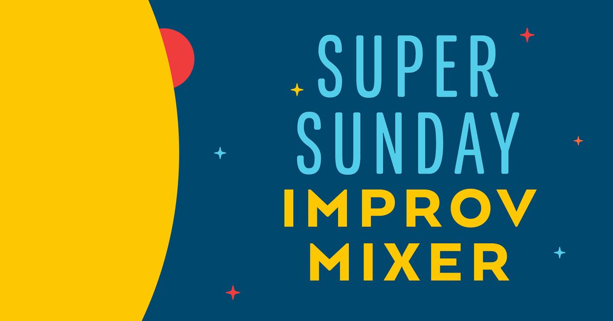 Super Sunday Improv Mixer, Third Space Improv, St Augustine, January 21