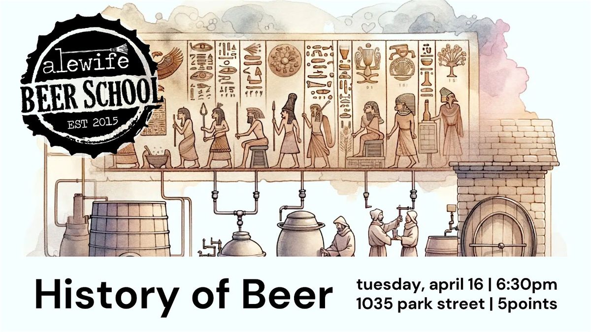 Beer School History of Beer, Alewife Craft Beer Bottle Shop & Tasting