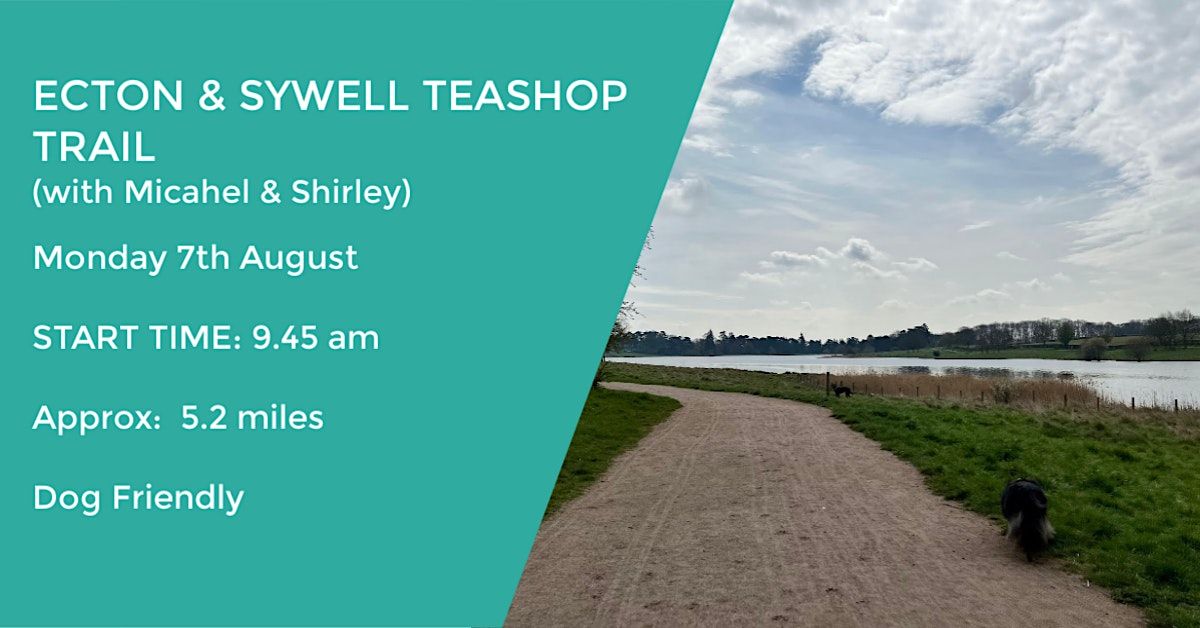 ECTON & SYWELL TRAIL 5.2 MILES MODERATE NORTHANTS, The