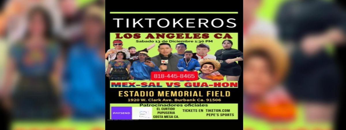 TIKTOKEROS , 13 December | Event in Burbank | AllEvents