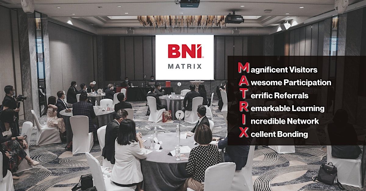 BNI Matrix InPerson Meeting, voco Orchard Singapore, Queenstown