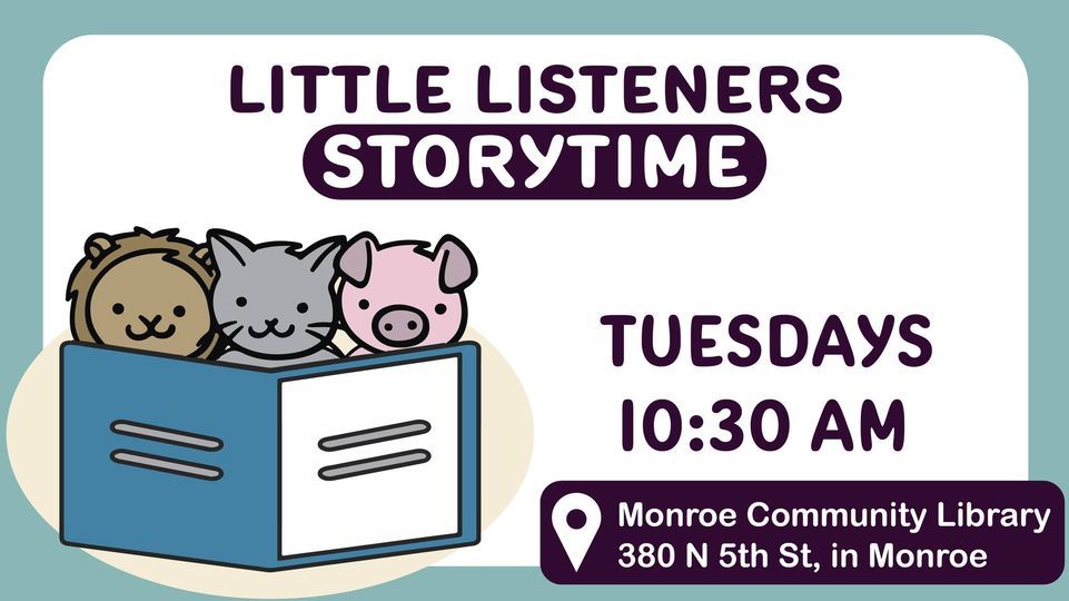 Little Listeners Storytime, Monroe Community Library, 9 January 2024