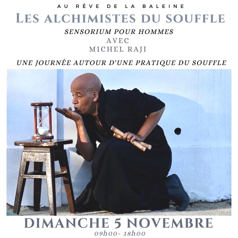 Les Alchimistes du souffle avec Michel Raji , Le Rêve de la Baleine