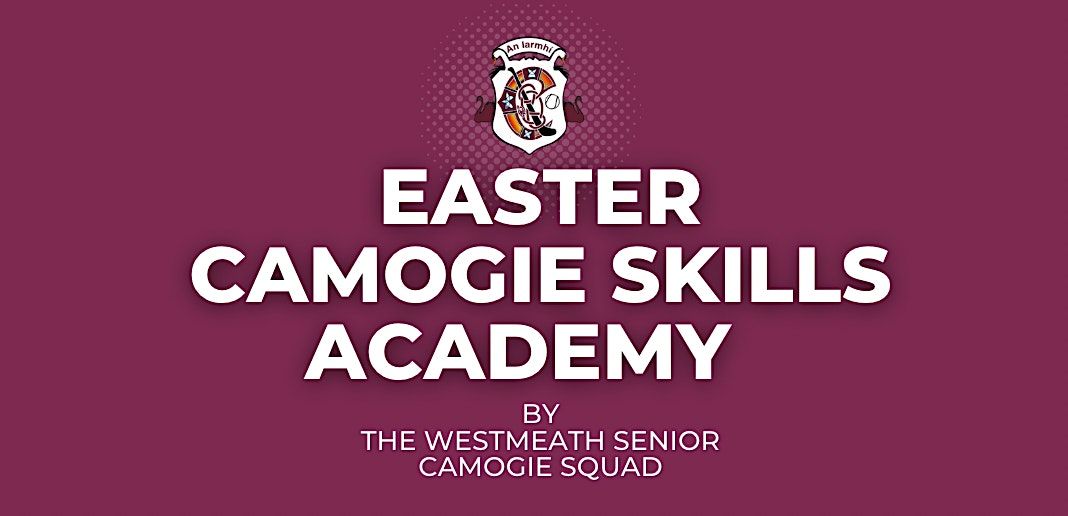 Westmeath Camogie Elite Skills Academy, Clonkill GAA Club, Mullingar, 4