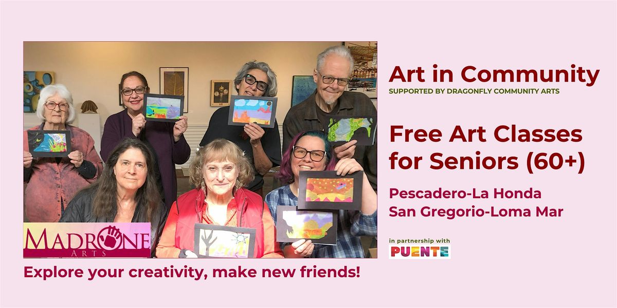 Art in Community at Madrone Arts Free Class for South Coast Seniors, 19 December | Event in Pescadero | AllEvents