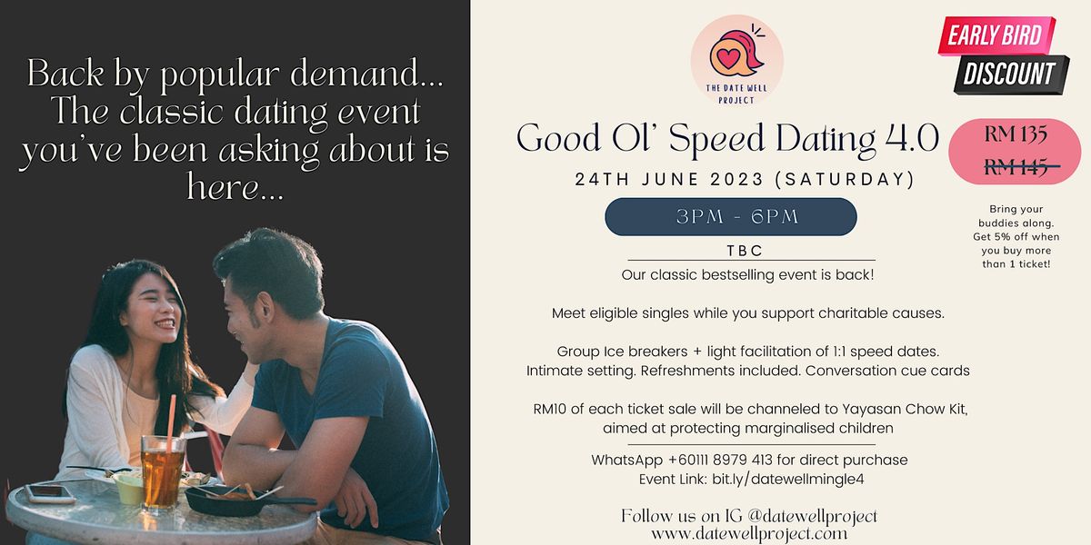 Good Ol' Speed Dating 4.0 | Singles Event Malaysia | Date for a Cause, 24 June | Event in Kuala Lumpur | AllEvents.in
