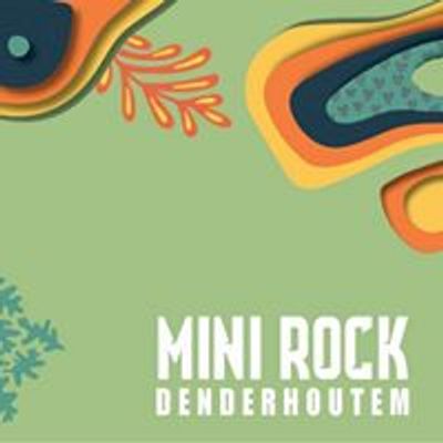 Mini Rock Denderhoutem