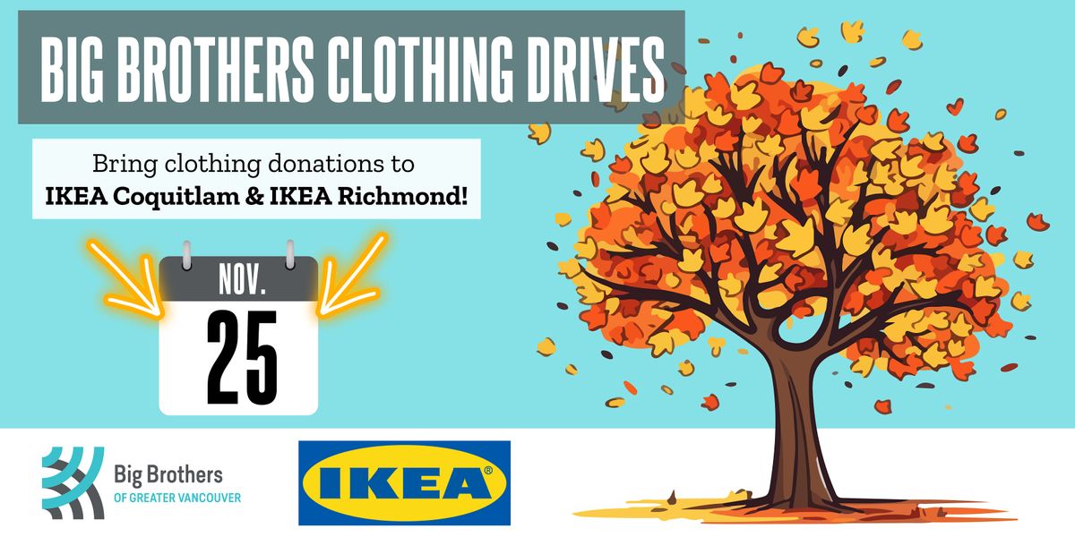 IKEA Clothing Drive x Big Brothers of Greater Vancouver, IKEA Coquitlam