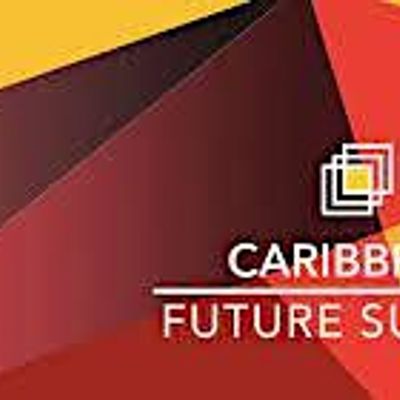 Caribbean Future Summit  2023 (4th Annual)