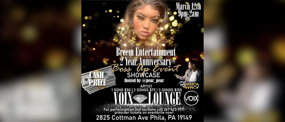 Breem Entertainment and Friends 2 Year Anniversary Boss Up Event